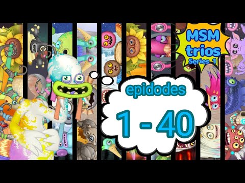 MSM trios S1 Episodes 1-40