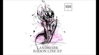 Landmark - Radon Line EP (Preview)