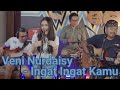 Veni Nurdaisy Ingat Ingat Kamu