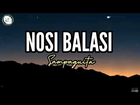 Nosi Balasi Sampaguita Lyrics