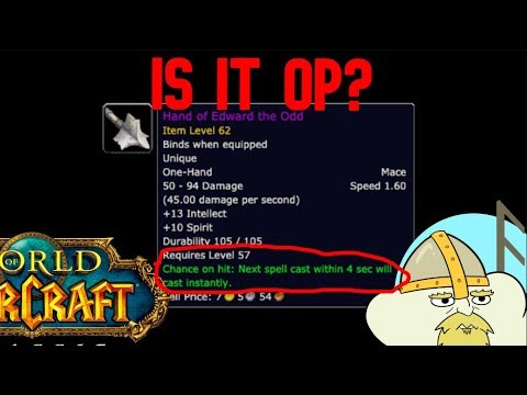 WoW Classic - Hand of Edward the odd! Is it too good?
