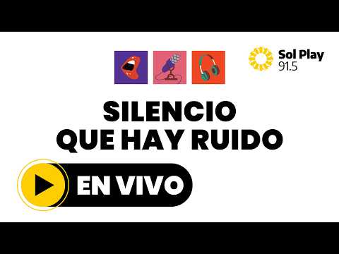 🔥 SOL PLAY 91.5 en VIVO - SILENCIO QUE HAY RUIDO - 10/02/2026 🟡⚫
