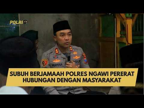 SUBUH BERJAMAAH POLRES NGAWI PERERAT HUBUNGAN DENGAN MASYARAKAT