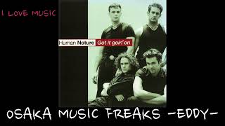 Got It Goin&#39; On - Human Nature