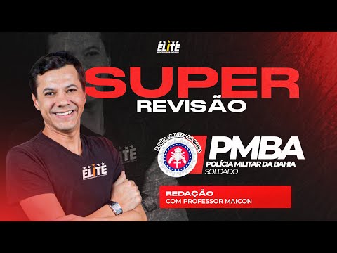 Super Revisão PMBA - Redação com Prof. Maicon Oliveira
