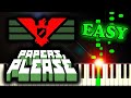 PAPERS, PLEASE THEME SONG - Easy Piano Tutorial