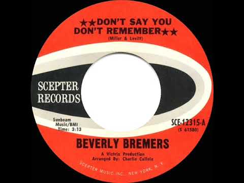 1972 HITS ARCHIVE: Don’t Say You Don’t Remember - Beverly Bremers (stereo 45)