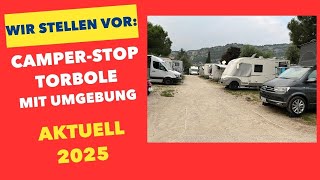 Camperstop Torbole - in 202 6 wirklich noch zu empfehlen?