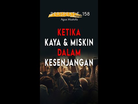 Perspektif eps. 158 - KETIKA KAYA & MISKIN DALAM KESENJANGAN