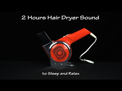 Hair Dryer Sound 5 (Static) | 2 Hours White Noise to Sleep and Relax