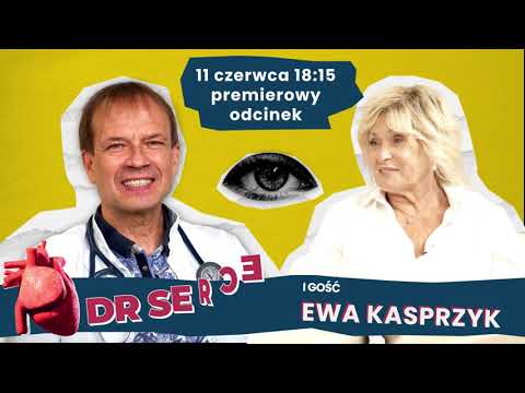 Dr Serce - Robert Gajda i Ewa Kasprzyk – zapowiedź