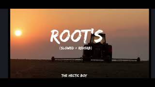 ROOT&#39;S     (Slowed+Reward) Lofi Song..... Trending Songs #roots  #lofi   #slowedandreverb ...
