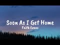 Faith Evans - Soon As I Get Home ( Lyrics)