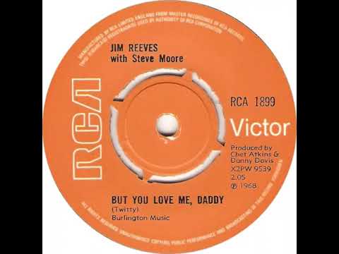 UK New Entry 1969 (232) Jim Reeves with Steve Moore - But You Love Me, Daddy