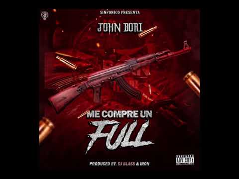 ME COMPRE UN FULL - JOHN BORI VERSION- [AUDIO VIDEO]