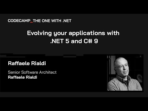 Evolving your applications with .NET 5 and C# 9, with Raffaele Rialdi