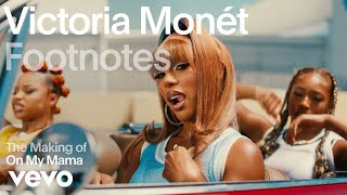 Victoria Monét - The Making of 'On My Mama' (Vevo Footnotes)