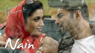 Nain Lyrics | Ek Haseena Thi Ek Deewana Tha | Music by