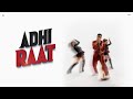 Jass Manak - ADHI RAAT (Official Teaser) Full Video 13th Sept 6Pm