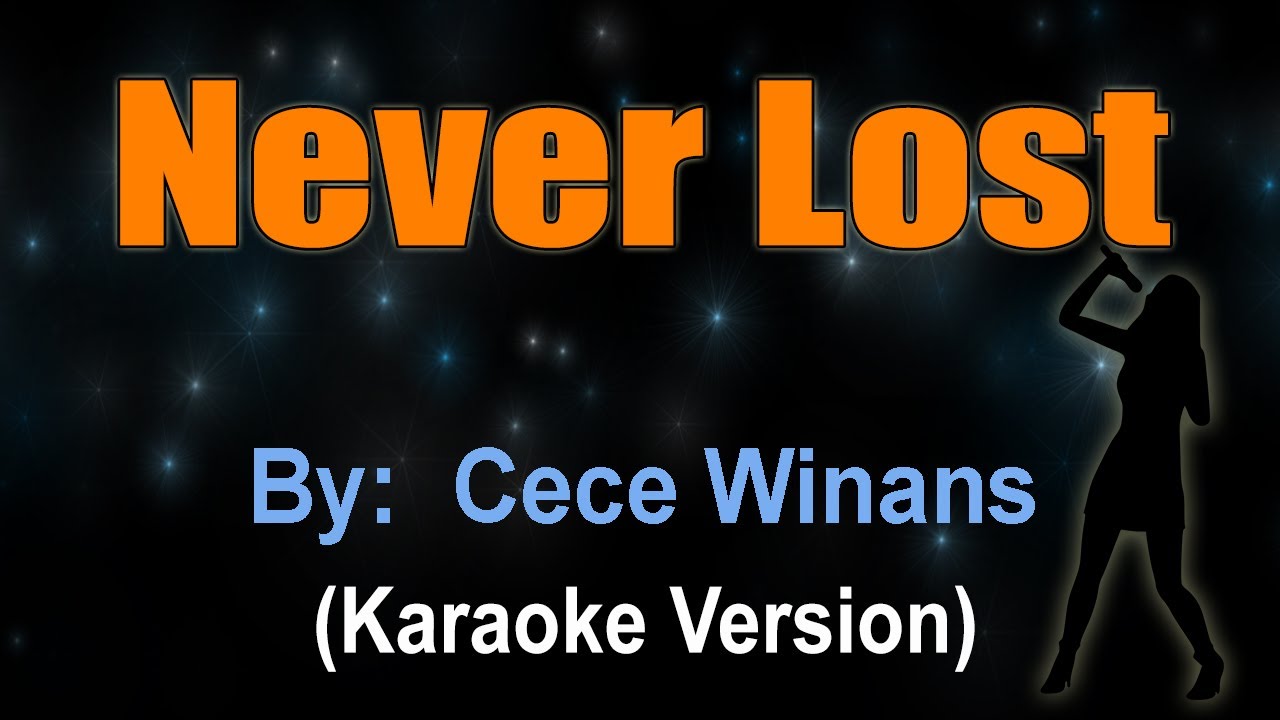 NEVER LOST - Cece Winans (KARAOKE VERSION)