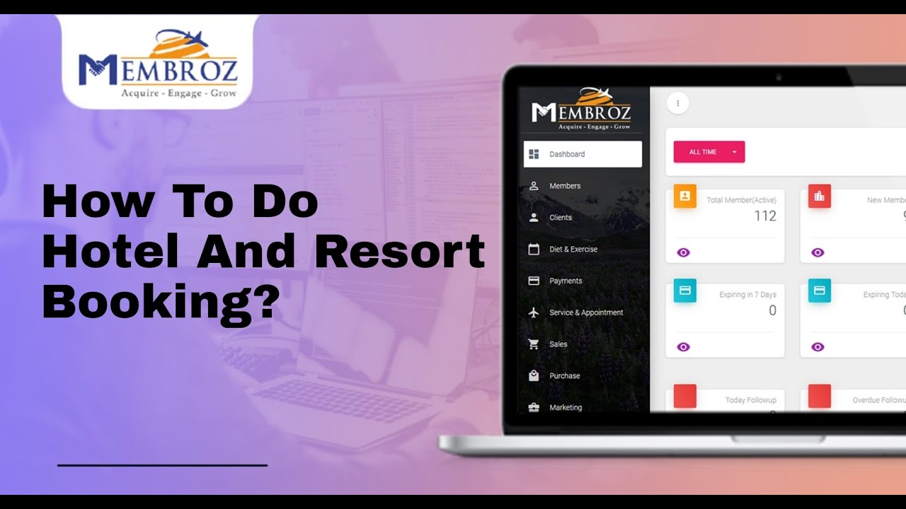How To Do Hotel & Resort Booking Using Membroz - Travel Management Software?