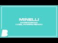 Minelli - Rampampam (VIZE, Averro Remix)