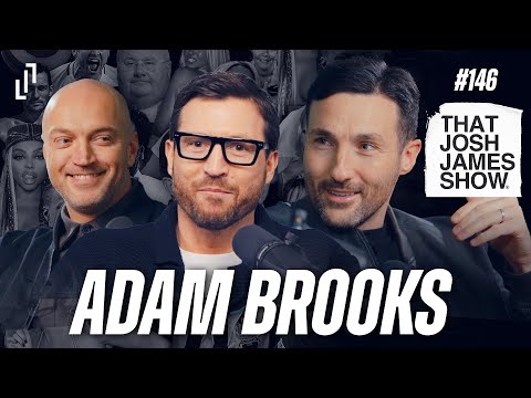 EP 146  - Adam Brooks - That Josh James Show comedy #podcast
