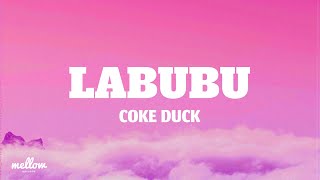 Download lagu Coke Duck - Labubu (Letra/Lyrics) mp3 Download lagu Coke Duck - Labubu (Letra/Lyrics) mp3