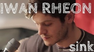 Iwan Rheon - Sink (Subtítulos en Español)