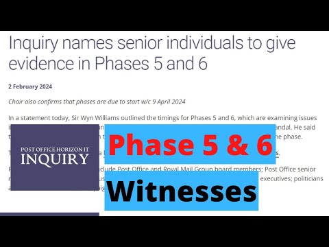 Post Office Inquiry Phase 5 and 6 Witnesses