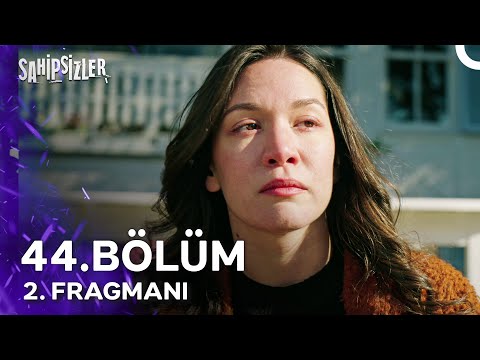 Sahipsizler 44. Bölüm 2. Fragmanı | "Çocuklar İçin Kendi Hayatından Vazgeçti Bu Kız!"