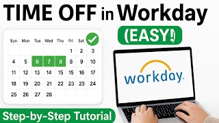 How to Request Leave or Time Off in Workday | Step-by-Step Employee Guide