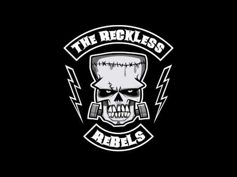 Reckless Rebels - Dont Waste Youth