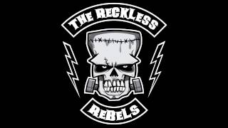 Reckless Rebels - Dont Waste Youth