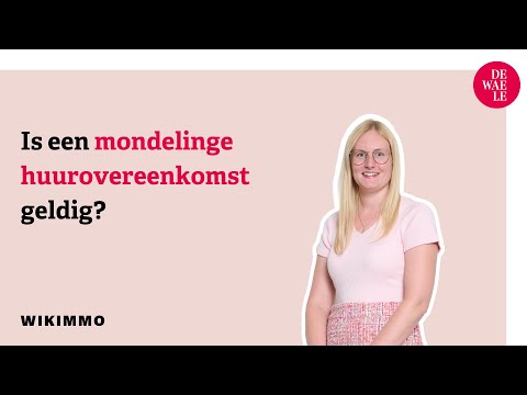 Is een mondelinge huurovereenkomst geldig? - Wikimmo