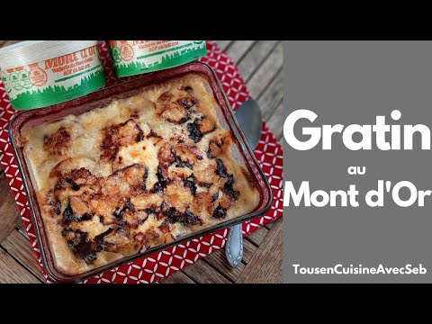GRATIN de POMMES de TERRE au MONT D'OR (Tous en cuisine avec Seb)