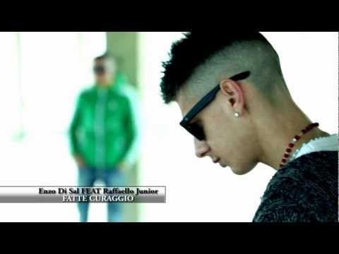 Enzo Di Sal FEAT Raffaello Junior - Fatte Curaggio - video ufficiale