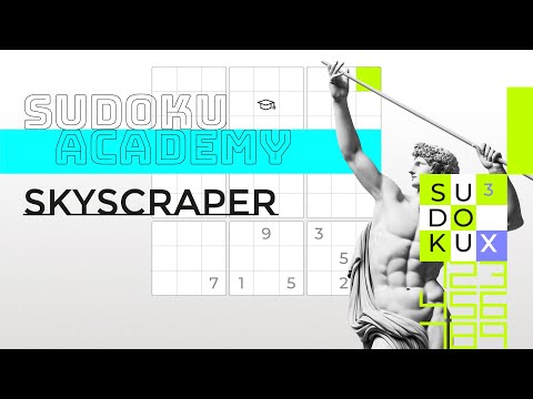 Sudoku Academy: Solve Puzzles with the Skyscraper Technique