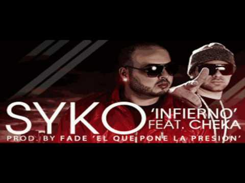 Syko Ft. Cheka - Infierno (Prod. By Fade) || CON LETRA...