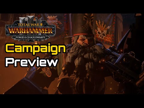 Astragoth Ironhand, Chaos Dwarf Campaign Preview Analysis - Total War: Warhammer 3