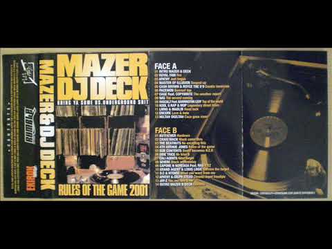 MAZER & DJ DECK : MIX TAPE RULES OF THE GAME 2001
