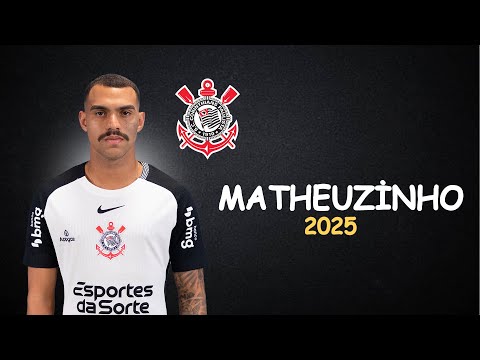 Matheuzinho | Skills | Corinthians | 2025
