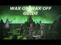 Wax On Wax Off WOW GUIDE