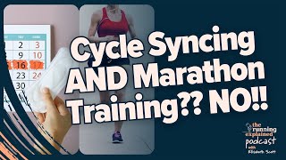 The Truth About Cycle Syncing and Training with Dr. Stacy Sims