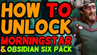 How To Unlock Morningstar & Obsidian Six Pack