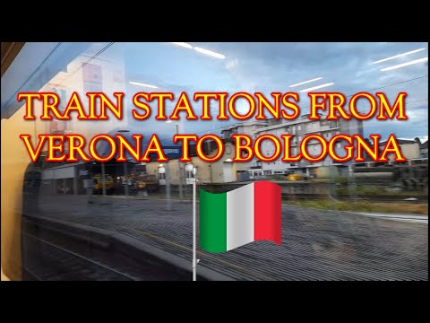 (244) 8A ROAD TRIP/ TRAIN STATIONS FROM VERONA TO BOLOGNA/ TRIP TO EUROPE/ ITALY