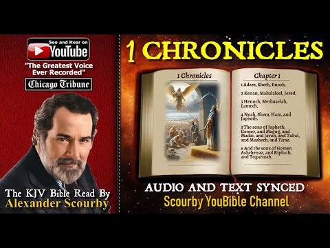 13 | Book of 1 Chronicles | Read by Alexander Scourby | The GREATEST VOICE Ever Recorded!