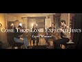 Come, Thou Long Expected Jesus | Celtic Worship