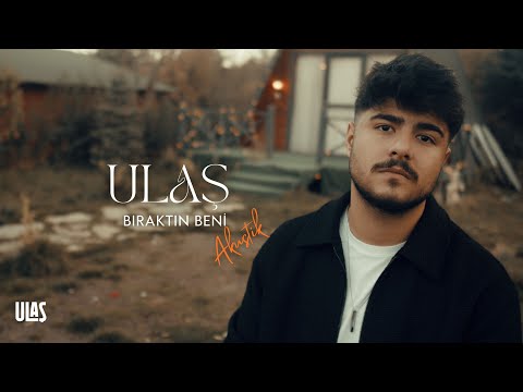 Ulaş - Bıraktın Beni (Akustik)