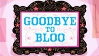 Goodbye To Bloo Ending